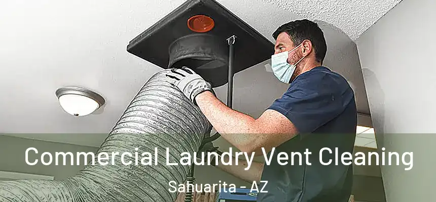  Commercial Laundry Vent Cleaning Sahuarita - AZ
